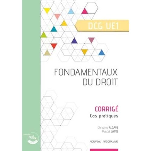 Fondamentaux Du Droit Dcg 1 - Corrigé, Cas Pratiques