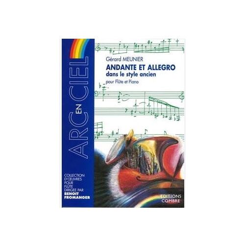 Meunier Gerard Andante Et Allegro Dans Le Style Ancien Pour Flute Et Piano