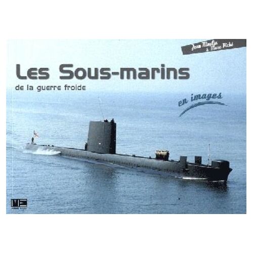 Les Sous-Marins De La Guerre Froide En Images