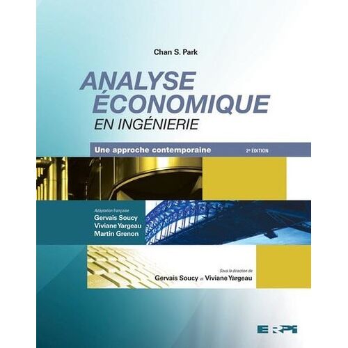 Analyse Économique En Ingénierie - Une Approche Contemporaine