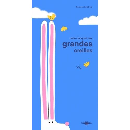 Jean-Jacques Aux Grandes Oreilles