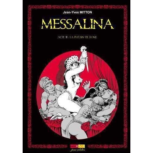 Messalina - Tome 3 - La Putain De Rome