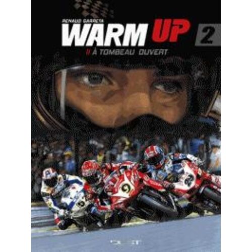 Warm Up - Tome 2 - A Tombeau Ouvert