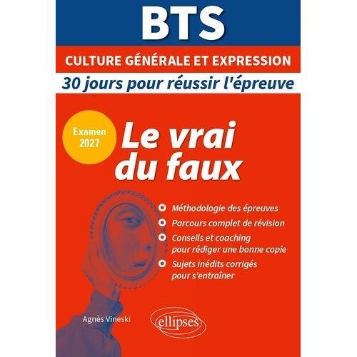 Bts Français Epreuve De Culture Générale Et Expression - Le Vrai Du Faux