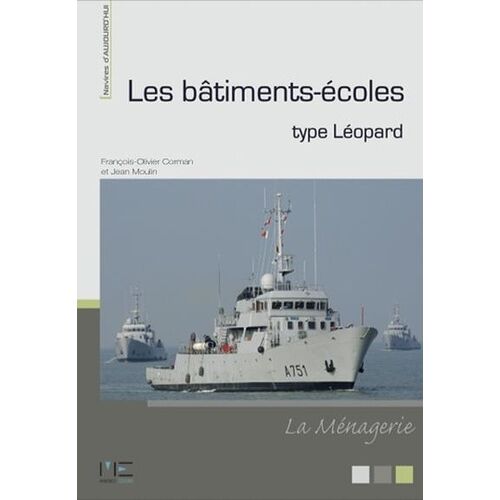 Les Bâtiments-Écoles Type Léopard - La Ménagerie