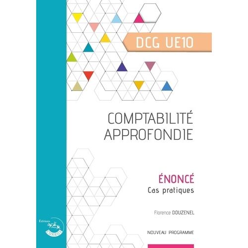 Comptabilité Approfondie Dcg Ue10 - Enoncé