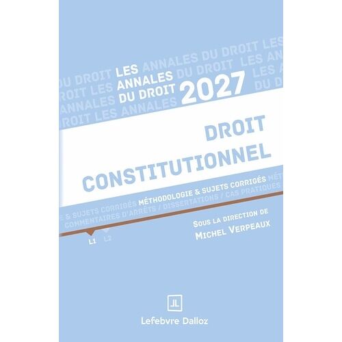 Droit Constitutionnel - Méthodologie & Sujets Corrigés
