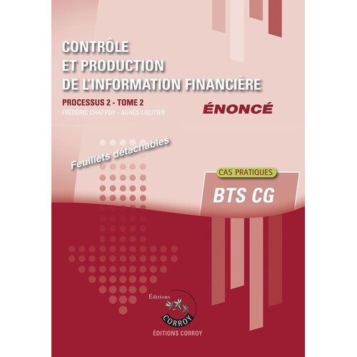 Contrôle Et Production De L'information Financière Processus 2 Tome 2 Du Bts Cg - Enoncé