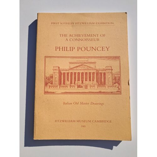 The Achievement Of A Connoisseur - Philip Pouncey