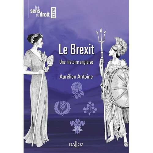 Le Brexit - Une Histoire Anglaise