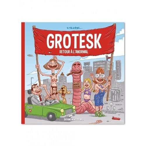 Grotesk - Retour À L'anormal
