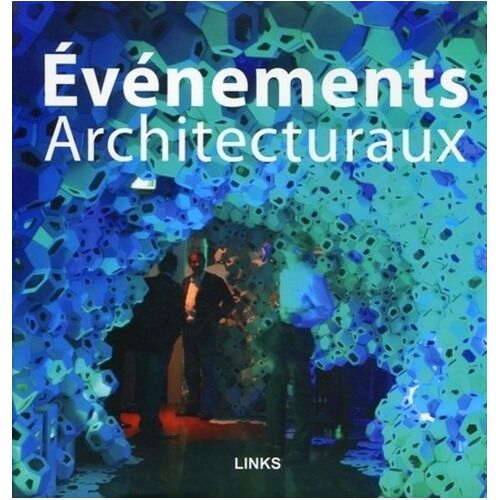 Evénements Architecturaux - Architectures Éphémères