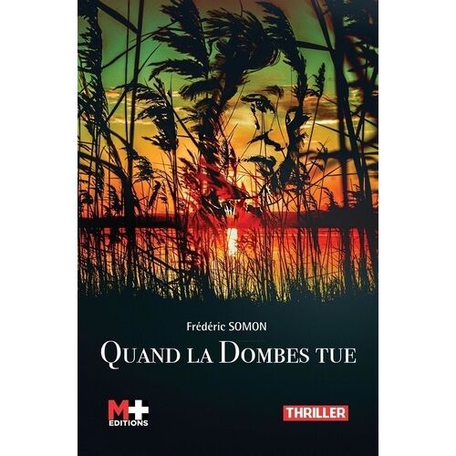 Quand La Dombes Tue