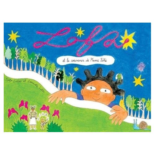Lofa Et Le Souvenir De Mamie Zélie