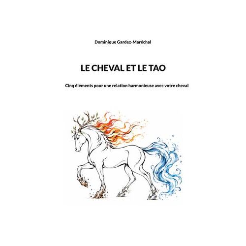 Le Cheval Et Le Tao