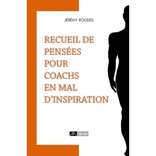 Recueil De Pensées Pour Coachs En Mal DInspiration