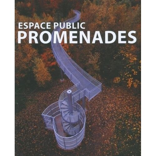 Espace Public : Promenades