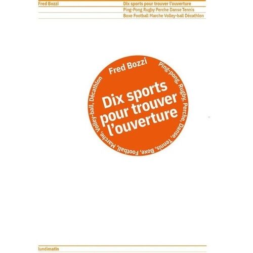 Dix Sports Pour Trouver L'ouverture