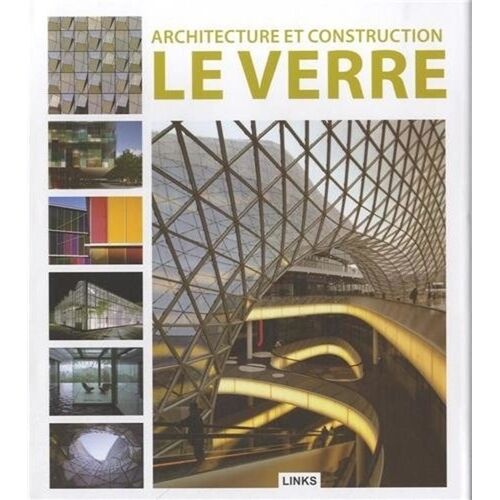 Architecture Et Construction : Le Verre