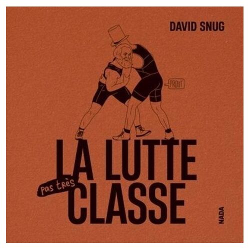 La Lutte Pas Très Classe
