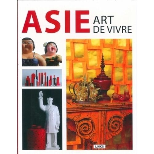 Asie - Art De Vivre