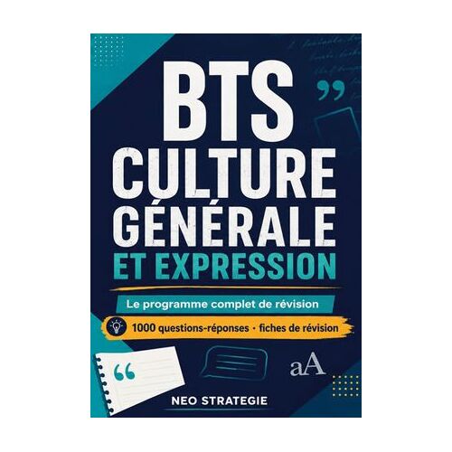 Bts Culture Générale Et Expression. Le Programme Complet De Révision