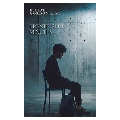 Trente-Sept Minutes