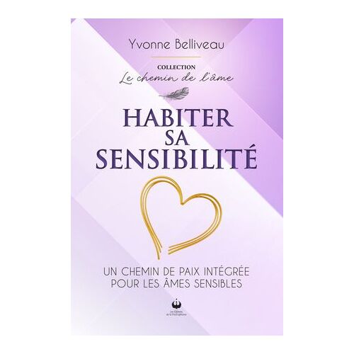 Habiter Sa Sensibilité