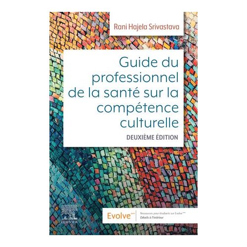 Guide Du Professionnel De La Santé Sur La Compétence Culturelle - E-Book