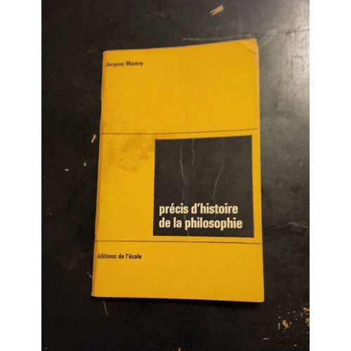 Jacques Mantoy Précis D Histoire De La Philosophie Édition De L École