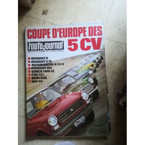 Auto Journal 9 De 1974 Mazda 929 Coupe,Daf 44,Renault 6,Autobianchi A112e,Simca 1100 Le,Renault 5 Tl,Mini 850,Peugeot 104,Fiat 127,Bentley S3 Continental,4l Cross,Villard Ft 80