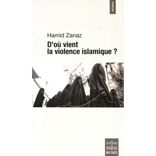D'ou Vient La Violence Islamique ?