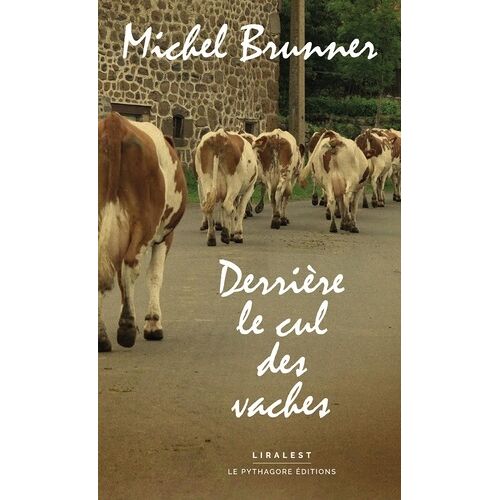 Derrière Le Cul Des Vaches