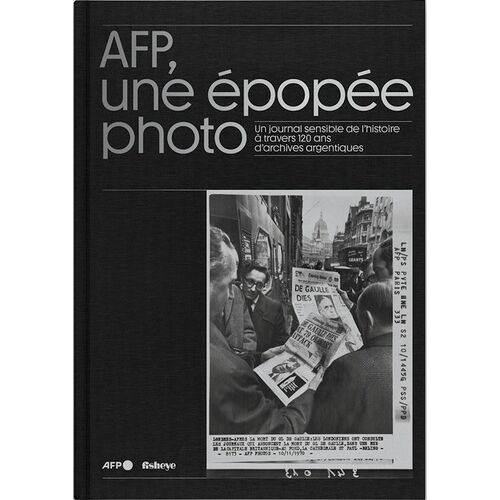 Afp, Une Épopée Photo