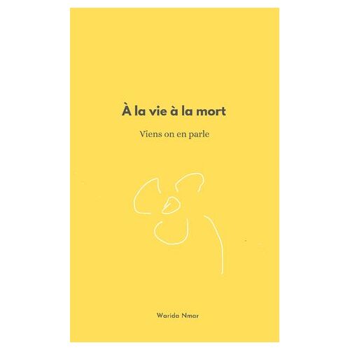 À La Vie À La Mort