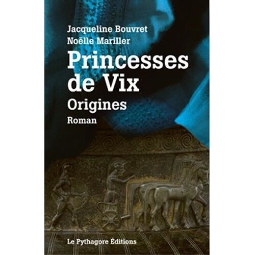 Princesses De Vix - Origines