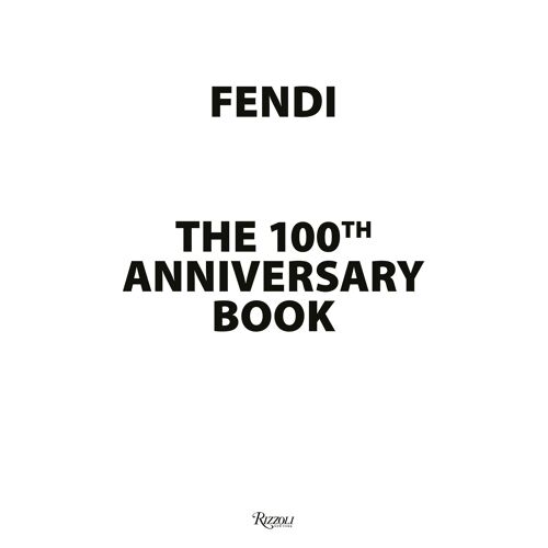 Fendi 100th Anniversary