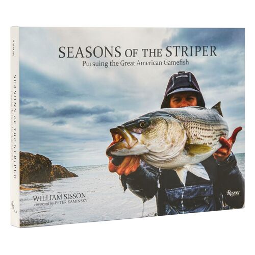 Seasons Of The Striper: Pursuing The Great American Gamefish