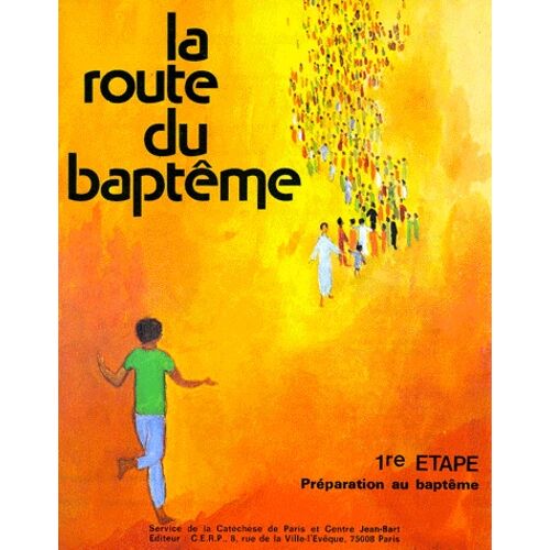 La Route Du Baptême