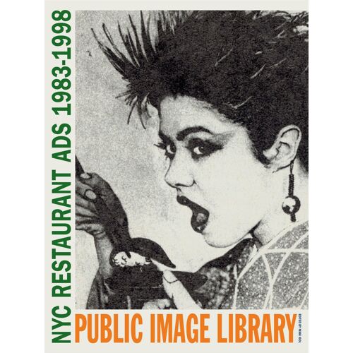 Public Image Library: Nyc Restaurant Ads 1983-1998