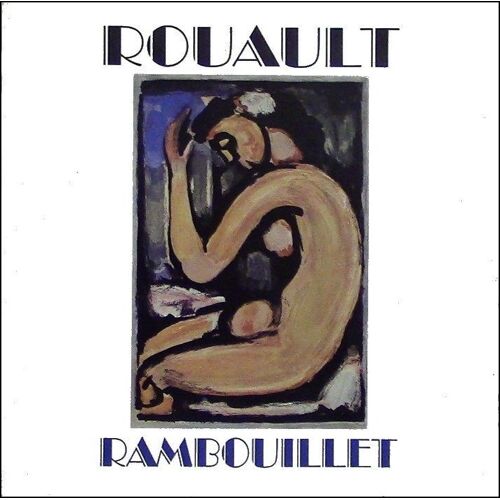 Suites Gravées - Rouault –– Catalogue Exposition Rambouillet 2003-2004