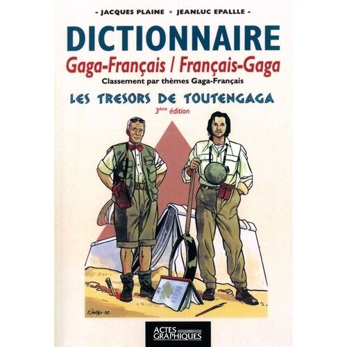 Les Trésors De Toutengaga - Dictionnaire Gaga-Français/Français-Gaga