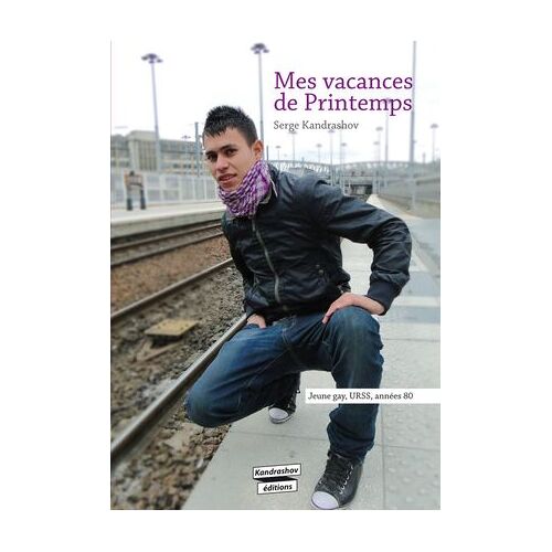 Mes Vacances De Printemps (Roman Gay)