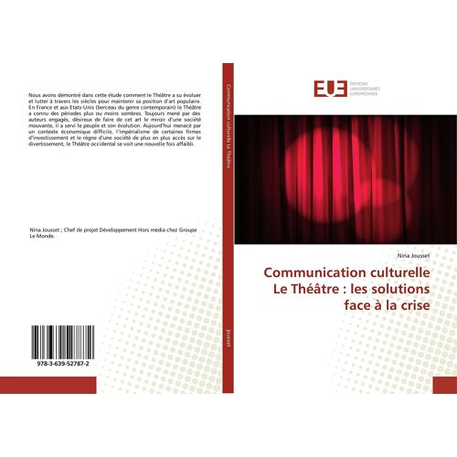 Communication Culturelle Le Théâtre : Les Solutions Face À La Crise