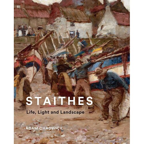 Staithes: Life, Light And Landscape