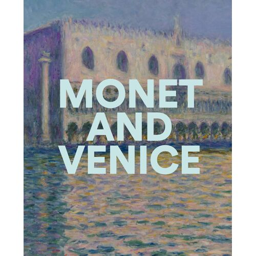 Monet And Venice