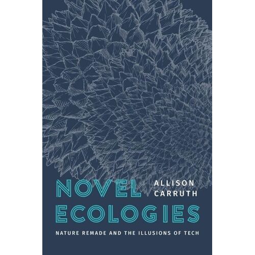 Novel Ecologies