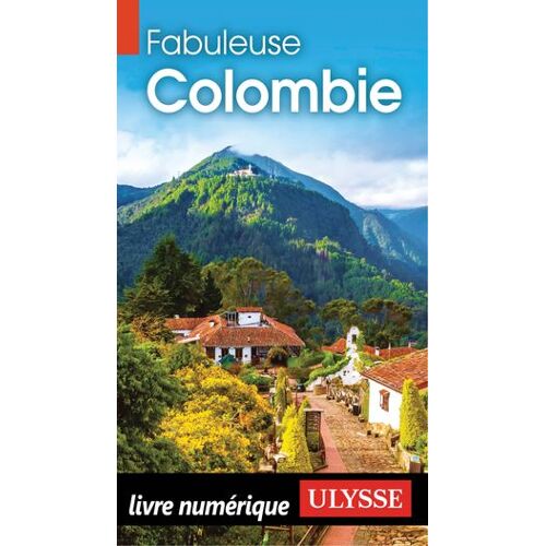 Fabuleuse Colombie