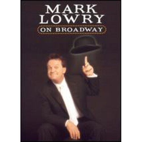 Mark Lowry - Mark Lowry On Broadway [Digital Video Disc]