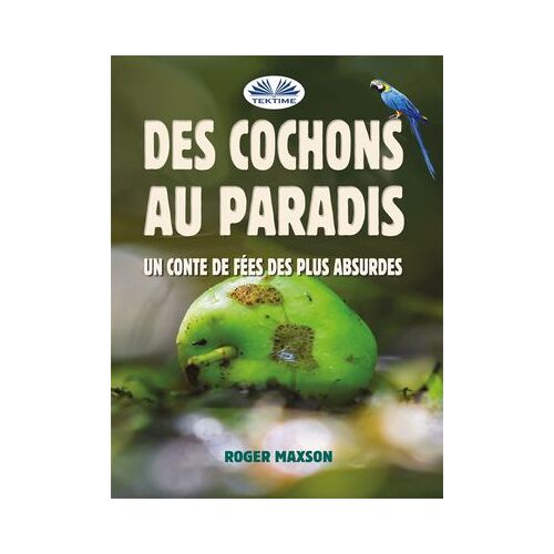 Des Cochons Au Paradis